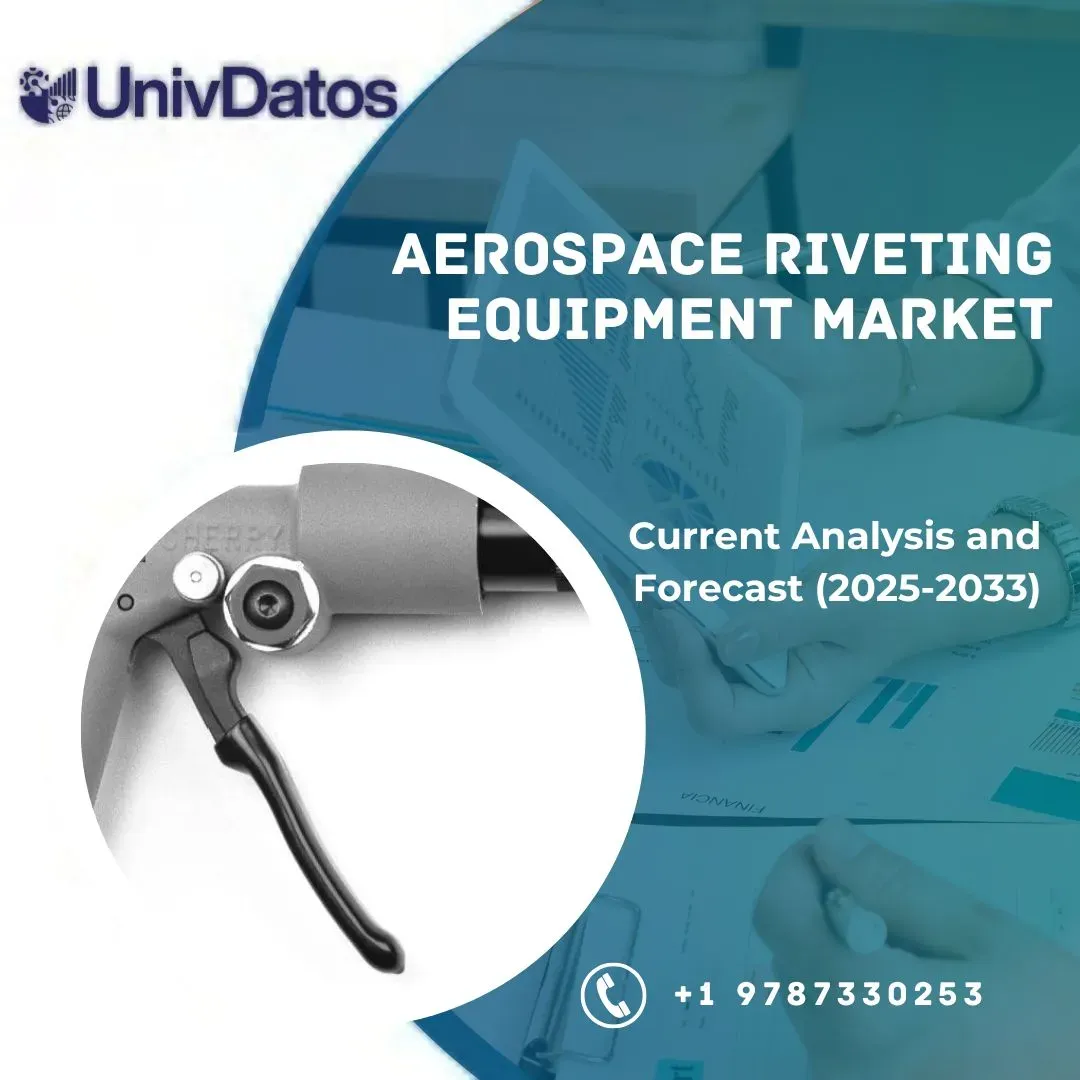 Aerospace Riveting Equipment Market